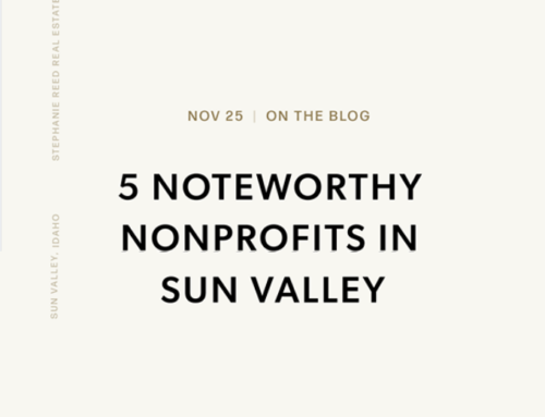Stephanie Reed Real Estate names MSCL House one of 5 Noteworthy Nonprofits in Sun Valley